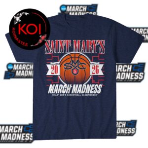 Saint Mary’s Gaels Men’s Basketball 2026 March Madness Unisex T-Shirt Hoodie