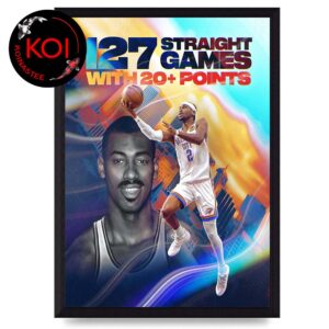 Shai Gilgeous Alexander SGA OKC Thunder Most 20 Points Game In NBA History 127 Straight Games Home Decor Poster Canvas