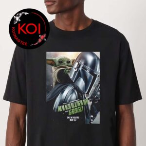 Star Wars The Mandalorian And Grogu 2026 In Theater May 22nd Unisex T-Shirt