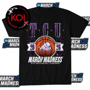 TCU Horned Frogs Men’s Basketball 2026 March Madness Unisex T-Shirt Hoodie