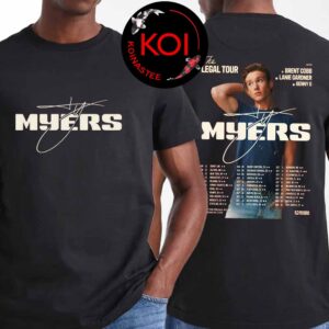Ty Myers 2026 The Legal Tour Dates Two Sided T-Shirt