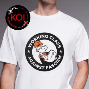 Working Class Against Fascism Unisex T-Shirt