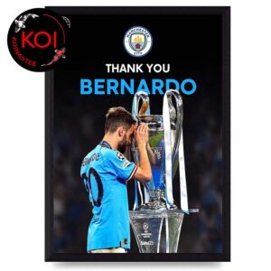 Bernardo Silva Leave Manchester City Thank You For Memories Home Decor Poster Canvas