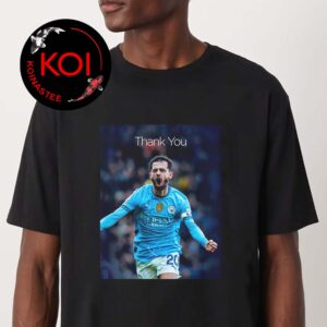 Bernardo Silva Thank You For Memories Leave Manchester City Unisex T-Shirt