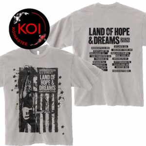 Bruce Springsteen 2026 Land Of Hope And Dreams American Flag Tour Dates Two Sided Unisex T-Shirt