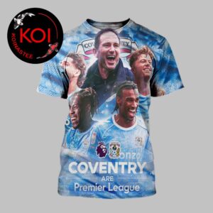 Coventry City Comeback To Premier League 2026 All Over Print T-Shirt