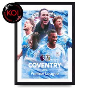 Coventry City Comeback To Premier League 2026 Home Decor Poster Canvas
