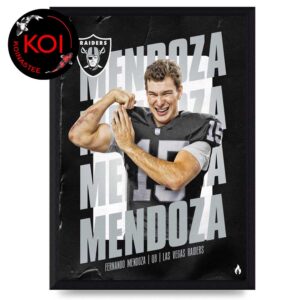 Fernando Mendoza to Las Vegas Raider No 1 Overall Pick 2026 NFL Draft Home Decor Poster Canvas