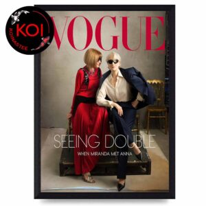 Meryl Streep And Anna Wintour On Vogue Magazine Cover 2026 When Miranda Met Anna Home Decor Poster Canvas