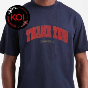 Morgan Wallen Thank Yew 2026 Still The Problem Tour Unisex T-Shirt