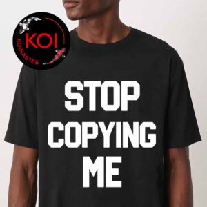 Ronnie Radke Falling In Reverse Stop Copying Me Unisex T-Shirt