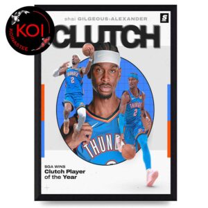 Shai Gilgeous Alexander SGA Clutch Player Of The Year NBA 2026 Home Decor Poster Canvas