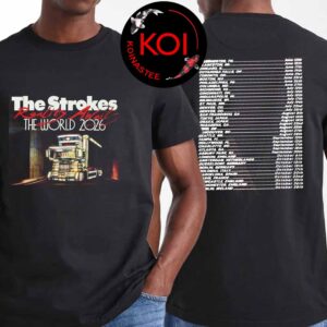 The Strokes 2026 Tour Dates Reality Awaits Two Sided T Shirt