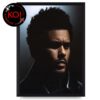 The Weeknd New Photo Back On Instagram 2026 Home Decor Poster Canvas