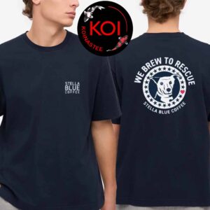 We Brew To Rescue 2026 Stella Blue Coffee Two Sided T-Shirt