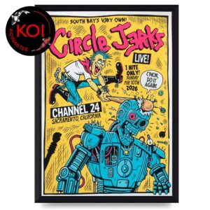 Circle Jerks Channel 24 Sacramento CA 2026 May 10th Home Decor Poster Canvas