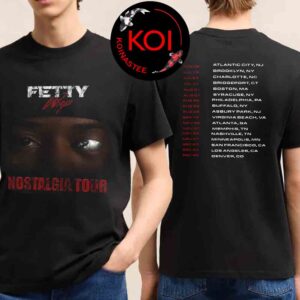 Fetty Wap 2026 Tour Dates Nostalgia Two Sided T-Shirt