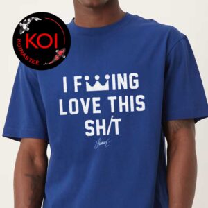 I Love This Shit Lucas Erceg Signature Unisex T-Shirt