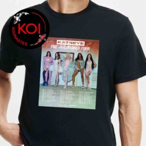 Katseye 2026 World Tour Dates The Wildworld Unisex T Shirt