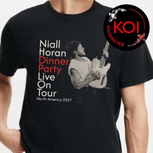 Niall Horan 2027 Tour Dinner Party North America Unisex T-Shirt