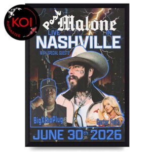 Post Malone Nashville 2026 June 30th With BigXthaPlug Carter Faith Home Decor Poster Canvas