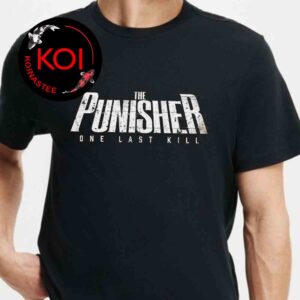 The Puinsher One Last Kill Movie 2026 Unisex T-Shirt