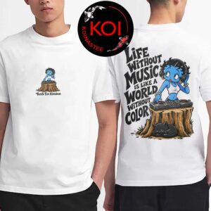 Third Eye Kingdom Betty Boop Good Music Life Without Music Is Like A World Without Color Two Sided T-Shirt
